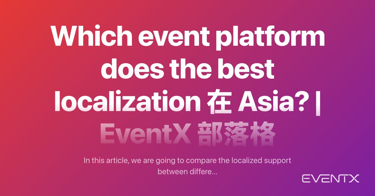 Which event platform does the best localization 在 Asia? hero banner